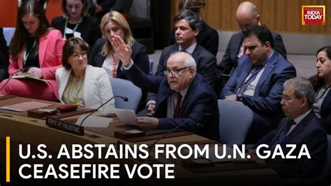 Israels War On Gaza Un Security Council Passes Gaza Ceasefire