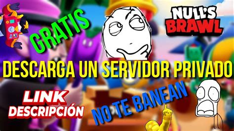 Como Descargar Un Servidor Privado De Brawl Stars Brawl Stars YouTube