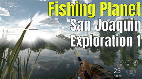 Fishing Planet San Joaquin Exploration Youtube