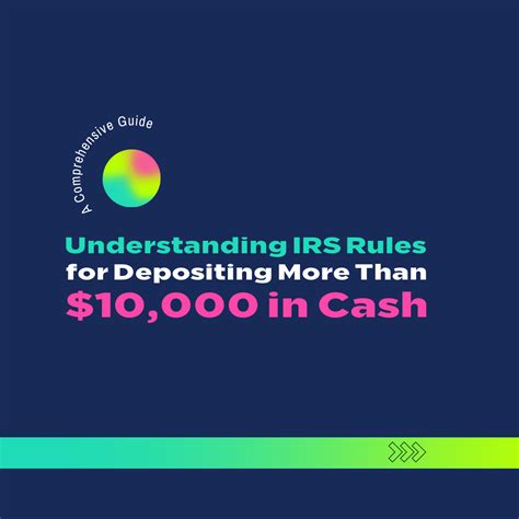 Understanding Irs Rules For Depositing More Than In Cash A