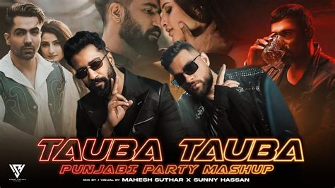 Tauba Tauba Punjabi Party Mashup Karan Aujla X Yo Yo Honey Singh X Badshah X Divine Sunny