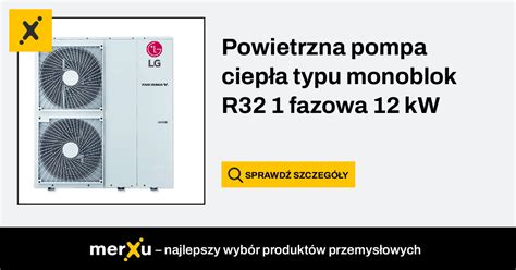 LG Powietrzna pompa ciepła typu monoblok R32 1 fazowa 12 kW merXu