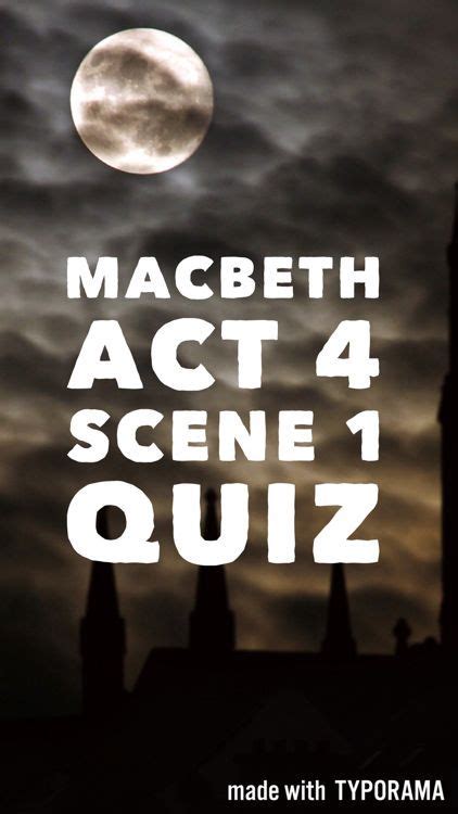 A Quiz With Answers Based On Act 4 Scene 1 Of Shakespeares Macbeth