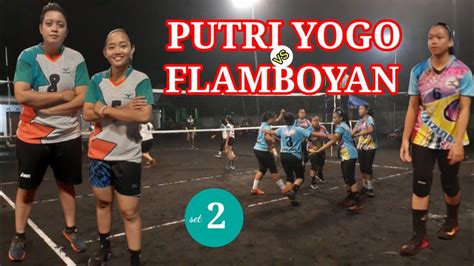 Bidadari Voli Indonesia Putri Yogo Vs Flamboyan Set Youtube