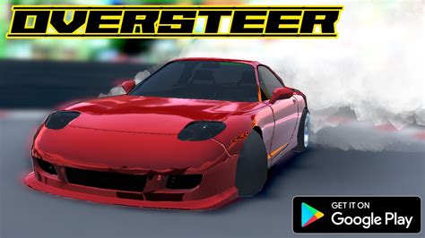 OVERSTEER: DRIFTING (Android Racing Game) - YouTube