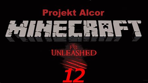 Let S Play Projekt Alcor 12 Minecraft FTB Unleashed Deutsch HD