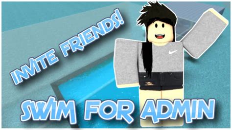 Swim For Admin Roblox I In Oyun Ndir