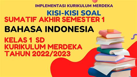 Kisi Kisi Soal Sumatif Akhir Semester Bahasa Indonesia Kelas Sd