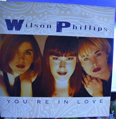 Wilson Phillips You Re In Love 12 Inch Buy From Vinylnet