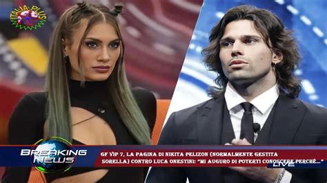 Gf Vip 7 La Pagina Di Nikita Pelizon Normalmente Gestita Sorella