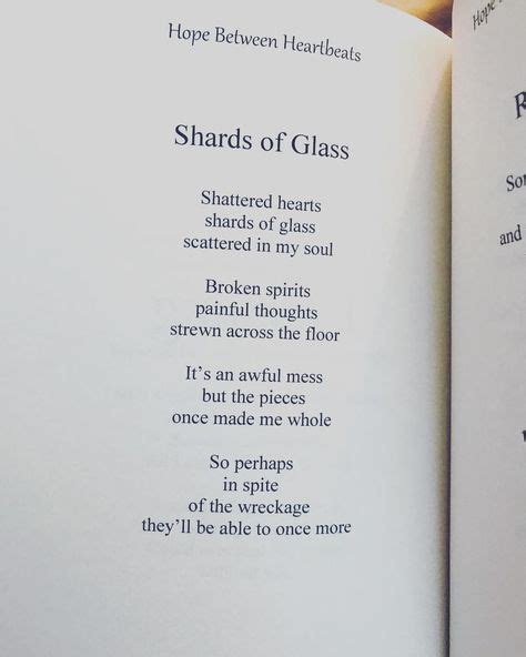 Shards Of Glass Hope Between Heartbeats Poetry Quotes Broken Spirit Poems