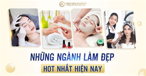 Những nghề làm đẹp hot nhất hiện nay Không lo thất nghiệp