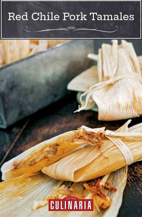 These Red Chile Pork Tamales Are The Real Deal Filled With A Spicy