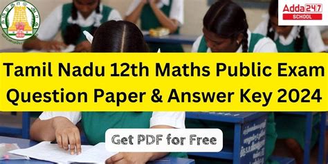 Tn 12th Maths Public Question Paper 2024 Pdf Download With Answer Key