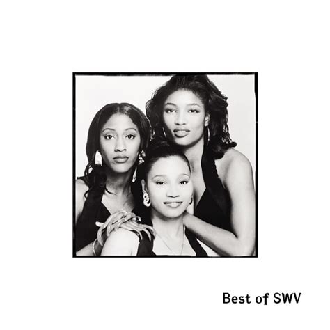 SWV Best Of SWV Lyrics And Tracklist Genius