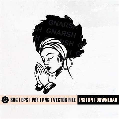 Afro Black Woman Praying Svg Black Woman Svg Strong Black Woman Svg