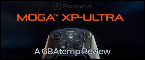 PowerA MOGA XP-ULTRA Review (Hardware) - Official GBAtemp Review ...
