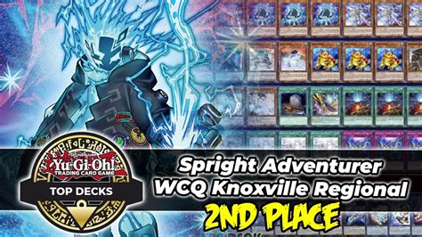 Spright Adventurer Deck Profile 2022 WCQ Knoxville Regional Yugioh