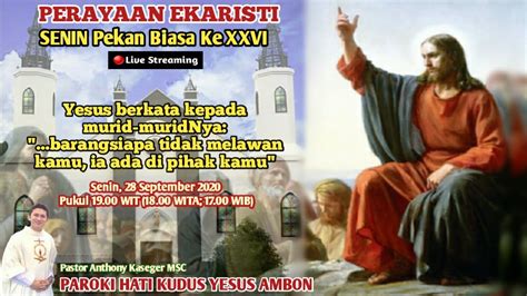 Live Perayaan Ekaristi Hari Senin Pekan Biasa Xxvi September