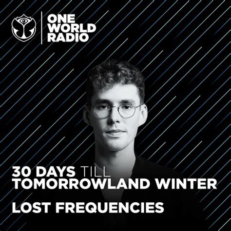 Stream Days Till Tomorrowland Winter Lost Frequencies Mini Mix By