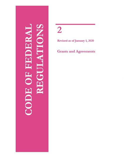 Cfr Title 2code Of Federal Regulations Title 2 Grants And Agreements