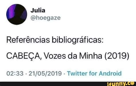 Referências Bibliográficas CabeÇa Vozes Da Minha 2019 02 33 Twitter