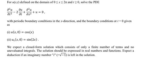 Solved For U X T Defined On The Domain Of 0