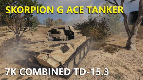 World Of Tanks Skorpion G Ace Tanker Td Highway Featuring Xxx