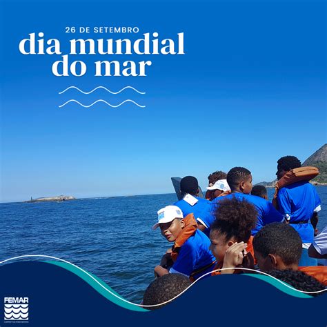 2609 Dia Mundial Do Mar Fundação De Estudos Do Mar