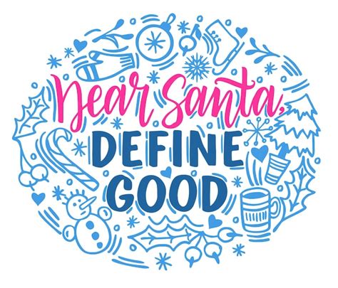 Handgezeichneter Schriftzug Dear Santa Define Good Mit Illustrationen