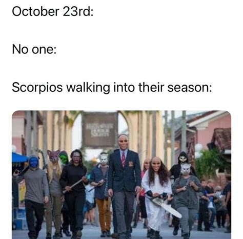 Zodiac Memes Scorpio Memes Where Passion Runs Deep