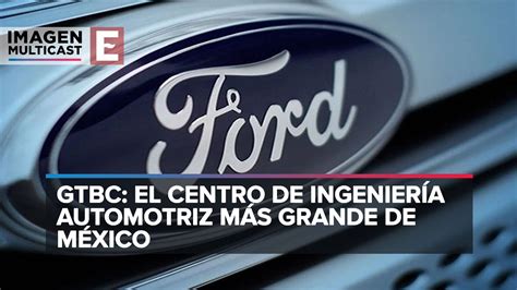 La estrategia de Ford para aumentar la producción en México YouTube