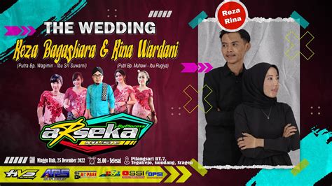 Live Campursari Arseka Music Wedding Reza Rina Ars Jilid By