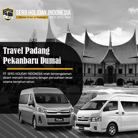 Travel Padang Pekanbaru Dumai Alamat Rute Harga Tiket Sewa Rental