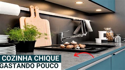 10 DICAS SIMPLES PARA DEIXAR SUA COZINHA CHIQUE GASTANDO POUCO YouTube