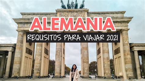 Llegué a Alemania y estos son los requisitos de viaje YouTube