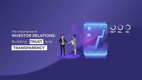 The Importance Of Investor Relations Building Trust And Transparency