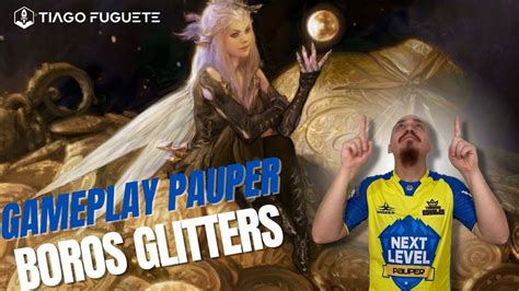 GAMEPLAY PAUPER Boros Glitters YouTube