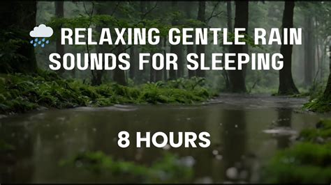 Relaxing Gentle Rain Sounds For Sleeping Youtube