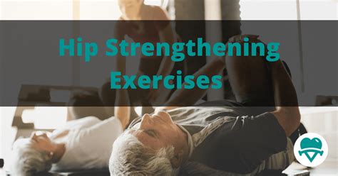 Hip Strengthening Exercises For Seniors [With Videos]