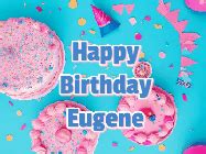 Happy Birthday Eugene GIFs