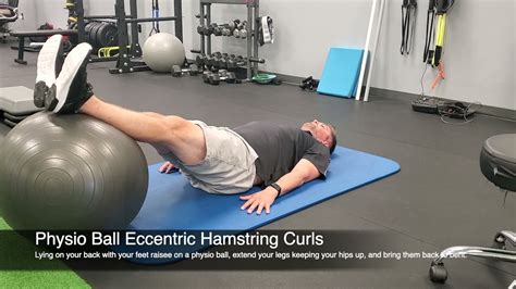 Physio Ball Eccentric Hamstring Curls Youtube