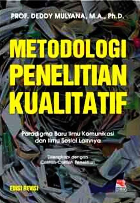 Jual Buku Metodologi Penelitian Kualitatif Paradigma Baru Ilmu