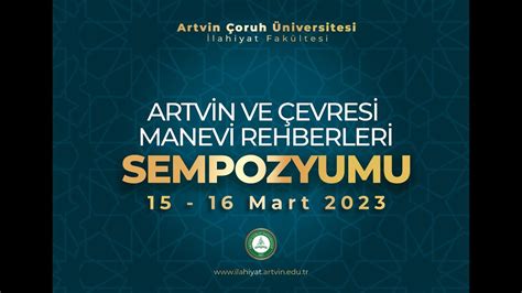 Artvin ve Çevresi Manevi Rehberleri Sempozyumu YouTube