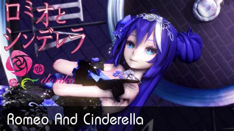 【mmd Oc】romeo And Cinderellaロミオとシンデレラ【kiyuri】 Youtube