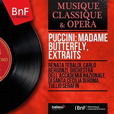 Puccini Madame Butterfly Extraits Mono Version Di Renata Tebaldi