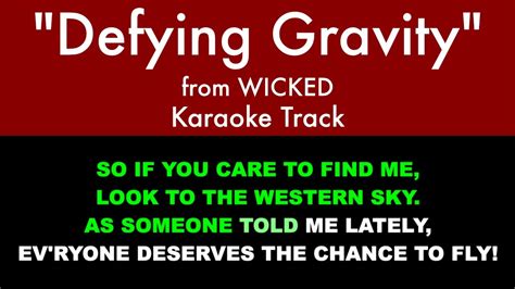 Defying Gravity From Wicked Karaoke Track With Lyrics On Screen