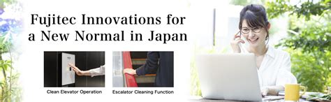 Fujitec Global Website｜Elevators, Escalators, Moving Walks