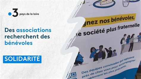 Solidarit Des Associations Recherchent Des B N Voles Youtube