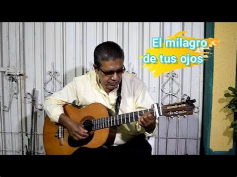 El Milagro De Tus Ojos Tutorial De Guitarra Youtube